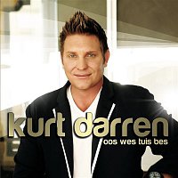 Kurt Darren – Oos Wes Tuis Bes