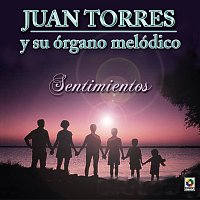 Juan Torres – Sentimientos