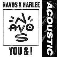 Navos, HARLEE – You & I [Acoustic]