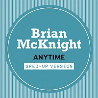 Brian McKnight – Anytime [Sped Up]