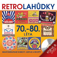 Různí interpreti – Retro Lahůdky 70. - 80. léta