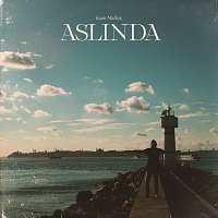 Kaan Malkoc – Asl?nda