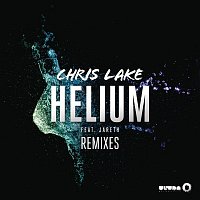 Chris Lake, Jareth – Helium (Remixes)