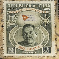 Pio Leyva – Sonero: Cuban Classics, Volume 3