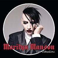 Marilyn Manson – The Nobodies