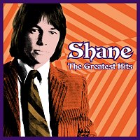 Shane – The Greatest Hits