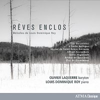Olivier Laquerre, Louis Dominique Roy, Sébastien Lépine – Reves enclos
