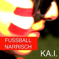 Ka. I. – Fussball Narrisch