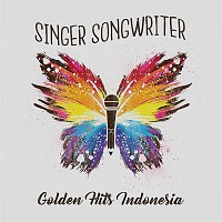 Various  Artists – Singer Songwriter Golden Hits Indonesia