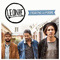 Leonie – J'veux pas la perdre