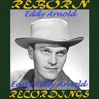 Eddy Arnold – Early Eddy Arnold (HD Remastered)