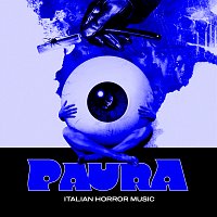 Ennio Morricone, Daniele Patucchi, Riz Ortolani – PAURA – Italian Horror Music