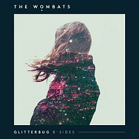 The Wombats – Glitterbug (B-Sides)