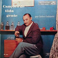 Carlos Galhardo – Cancoes de Toda Gente