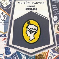 Vnitřní Faktor – Slzy paní Poldi