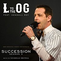 Nicholas Britell – L to the OG (From Succession: Season 2)