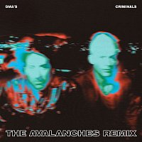 DMA'S – Criminals (The Avalanches Remix)
