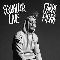 Fabri Fibra – Squallor Live