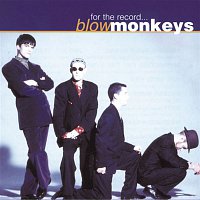The Blow Monkeys – For The Record - The Best Of