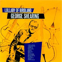 George Shearing – Lullaby Of Birdland