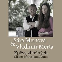 Sára Mertová, Vladimír Merta – Zpěvy zbožných FLAC