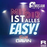 Davin – Mit dir ist alles easy [Atmosjam Remix]