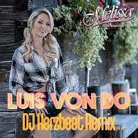 Melissa Naschenweng, DJ Herzbeat – Luis von do