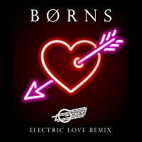 BORNS – Electric Love [Oliver Remix]