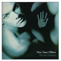 Gil Do Carmo – Nus Teus Olhos