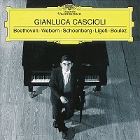 Gianluca Cascioli – Beethoven / Webern / Schoenberg / Ligeti / Boulez