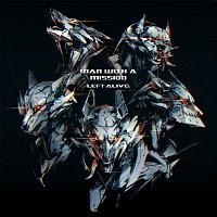 Man With A Mission – Left Alive