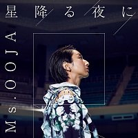 Ms.OOJA – Hoshifuru Yoruni