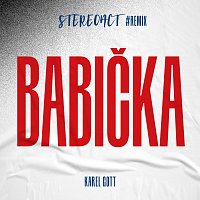 Stereoact, Karel Gott – Babička [Stereoact #Remix]