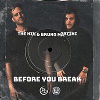 The Him, Bruno Martini – Before You Break