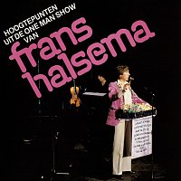Frans Halsema – Hoogtepunten Uit De One Man Show Van Frans Halsema [Live / Remastered 2025]