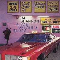 Mem Shannon – A Cab Driver's Blues