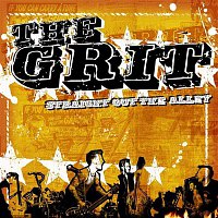 The Grit – Straight Out the Alley