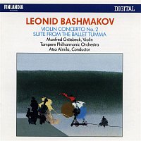 Tampere Philharmonic Orchestra – Leonid Bashmakov : Violin Concerto No.2, Suite from The Ballet 'Tumma'