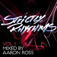 Aaron Ross – Strictly Rhythms, Vol. 1 (Mixed by Aaron Ross)