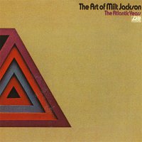 Milt Jackson – The Art Of Milt Jackson