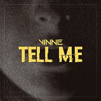 Vinne – Tell Me