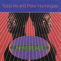 Tippa Irie, Peter Hunnigale – A New Decade
