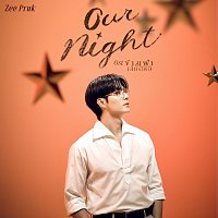 ZEE PRUK – Our Night [Ost. ??????????????? The Next Prince Series]