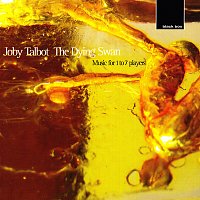 Přední strana obalu CD Talbot:The Dying Swan, music for 1 - 7 players