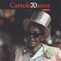 Cartola – Cartola 70 Anos