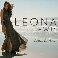 Leona Lewis – Better In Time