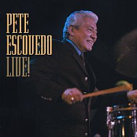 Pete Escovedo – Live !