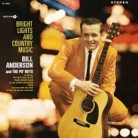 Bill Anderson – Bright Lights And Country Music