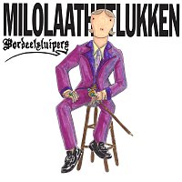 Milolaathetlukken – Bordeelsluipers