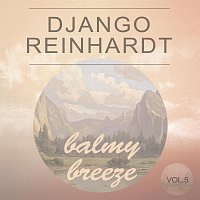 Django Reinhardt – Balmy Breeze Vol. 5